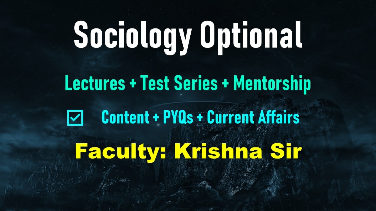 Sociology Mentorship Course (Lectures + Test Series + Mentorship)
